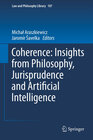 Buchcover Coherence: Insights from Philosophy, Jurisprudence and Artificial Intelligence