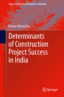 Buchcover Determinants of Construction Project Success in India