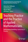 Buchcover Teaching Mathematical Modelling: Connecting to Research and Practice