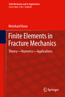Buchcover Finite Elements in Fracture Mechanics