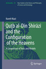 Buchcover Quṭb al-Dīn Shīrāzī and the Configuration of the Heavens