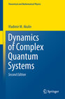 Buchcover Dynamics of Complex Quantum Systems