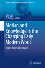 Buchcover Motion and Knowledge in the Changing Early Modern World