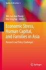 Buchcover Economic Stress, Human Capital, and Families in Asia