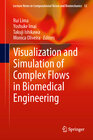 Buchcover Visualization and Simulation of Complex Flows in Biomedical Engineering