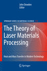 Buchcover The Theory of Laser Materials Processing