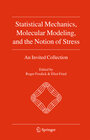 Buchcover Statistical Mechanics, Molecular Modeling, and the Notion of Stress