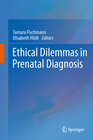 Buchcover Ethical Dilemmas in Prenatal Diagnosis