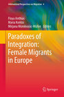 Buchcover Paradoxes of Integration: Female Migrants in Europe