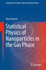 Buchcover Statistical Physics of Nanoparticles in the Gas Phase