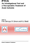 Buchcover PTCA An Investigational Tool and a Non-Operative Treatment of Acute Ischemia