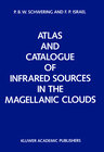 Buchcover Atlas and Catalogue of Infrared Sources in the Magellanic Clouds