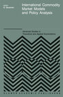 Buchcover International Commodity Market Models and Policy Analysis