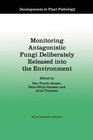 Buchcover Monitoring Antagonistic Fungi Deliberately Released into the Environment