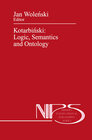 Buchcover Kotarbiński: Logic, Semantics and Ontology
