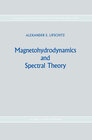 Buchcover Magnetohydrodynamics and Spectral Theory