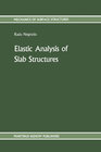 Buchcover Elastic Analysis of Slab Structures