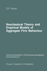 Buchcover Neoclassical Theory and Empirical Models of Aggregate Firm Behaviour