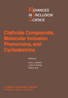 Buchcover Clathrate Compounds, Molecular Inclusion Phenomena, and Cyclodextrins