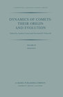 Buchcover Dynamics of Comets: Their Origin and Evolution