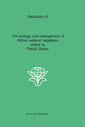 Buchcover The ecology and management of African wetland vegetation