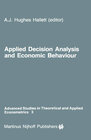 Buchcover Applied Decision Analysis and Economic Behaviour