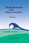 Buchcover The Morphostructure of the Atlantic Ocean Floor