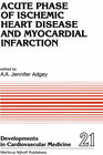 Buchcover Acute Phase of Ischemic Heart Disease and Myocardial Infarction