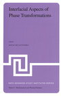 Buchcover Interfacial Aspects of Phase Transformations