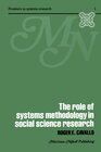 Buchcover The Role of Systems Methodology in Social Science Research