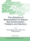 Buchcover The Utilization of Bioremediation to Reduce Soil Contamination: Problems and Solutions