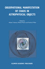 Buchcover Observational Manifestation of Chaos in Astrophysical Objects