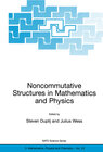 Buchcover Noncommutative Structures in Mathematics and Physics