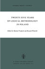 Buchcover Twenty-Five Years of Logical Methodology in Poland
