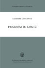 Buchcover Pragmatic Logic