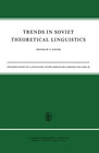 Buchcover Trends in Soviet Theoretical Linguistics