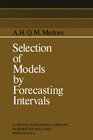 Buchcover Selection of Models by Forecasting Intervals