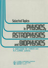 Buchcover Selected Topics in Physics, Astrophysics and Biophysics