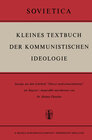 Buchcover Kleines Textbuch Der Kommunistischen Ideologie