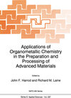 Buchcover Applications of Organometallic Chemistry in the Preparation and Processing of Advanced Materials