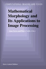 Buchcover Mathematical Morphology and Its Applications to Image Processing