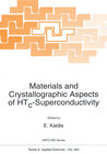 Buchcover Materials and Crystallographic Aspects of HTc-Superconductivity