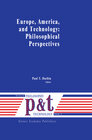 Buchcover Europe, America, and Technology: Philosophical Perspectives