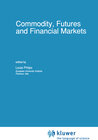 Buchcover Commodity, Futures and Financial Markets