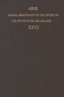 Buchcover Annual Bibliography of the History of the Printed Book and Libraries