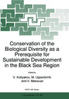 Buchcover Conservation of the Biological Diversity as a Prerequisite for Sustainable Development in the Black Sea Region