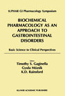 Buchcover Biochemical Pharmacology as an Approach to Gastrointestinal Disorders