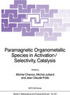 Buchcover Paramagnetic Organometallic Species in Activation/Selectivity, Catalysis