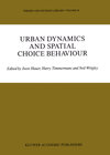 Buchcover Urban Dynamics and Spatial Choice Behaviour
