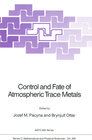 Buchcover Control and Fate of Atmospheric Trace Metals